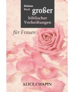 Kleines Buch großer biblischer Verheißungen