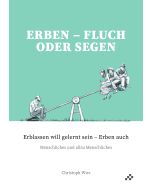 Erben – Fluch oder Segen