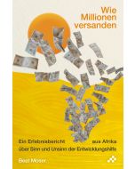 Wie Millionen versanden