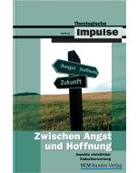 Zwischen Angst und Hoffnung