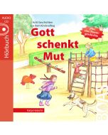 Gott schenkt Mut