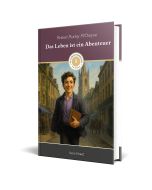 Das Leben ist ein Abenteuer