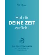 Hol dir deine Zeit zurück