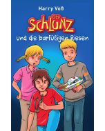 Der Schlunz und die barfüßigen Riesen