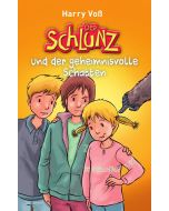 Der Schlunz und der geheimnisvolle Schatten