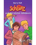 Der Schlunz und das letzte Geheimnis