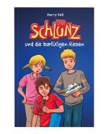 Der Schlunz und die barfüßigen Riesen