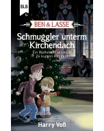 Ben und Lasse - Schmuggler unterm Kirchendach