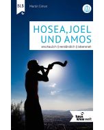Hosea, Joel und Amos