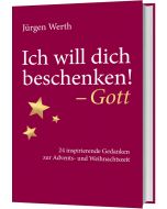 Ich will dich beschenken! - Gott