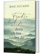 Fürchte dich nicht, denn ich bin bei dir