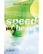 Speed My Heart