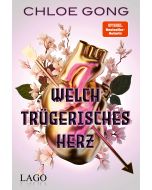 Welch trügerisches Herz