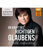 Die Kraft des richtigen Glaubens