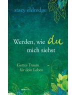 Werden, wie du mich siehst