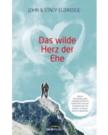 Das wilde Herz der Ehe