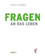 Fragen an das Leben