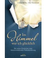 Im Himmel war ich glücklich