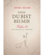 Denn du bist bei mir