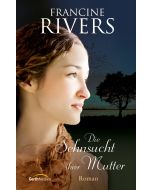 Die Sehnsucht ihrer Mutter