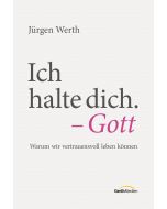 Ich halte dich. - Gott