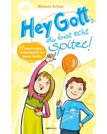 Hey Gott, du bist echt spitze!