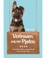 Vertrauen auf vier Pfoten
