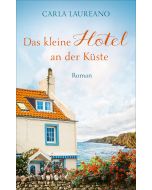 Das kleine Hotel an der Küste