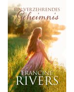 Ein verzehrendes Geheimnis