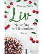 Liv - Neuanfang mit Hindernissen