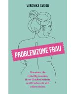 Problemzone Frau