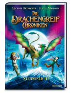 Die Drachengreif-Chroniken (Band 3) – Sternenlicht