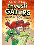 InvestiGators (Band 4) – Angriff der Mega-Krabbler