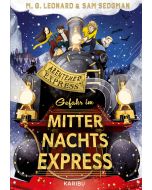 Abenteuer-Express (Band 4) – Gefahr im Mitternachtsexpress