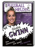 Meine Fußballheldin Giulia Gwinn – Ihre Geschichte, ihre Spiele, ihre Rekorde
