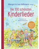 Die 100 schönsten Kinderlieder - Mit einfachen Noten und Akkorden für Gitarre und Klavier