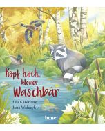 Kopf hoch, kleiner Waschbär – ein Bilderbuch für Kinder ab 2 Jahren
