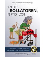 An die Rollatoren, fertig, los!