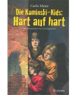 Die Kaminski-Kids: Hart auf hart