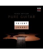 Feiert Jesus! Pure Guitar