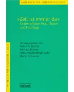 Jahrbuch für Kindertheologie / "Zeit ist immer da"