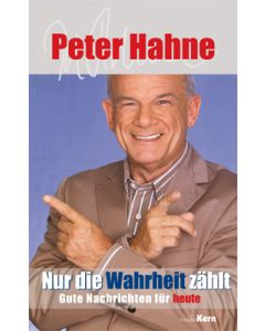 Nur die Wahrheit zählt