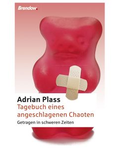Tagebuch eines angeschlagenen Chaoten