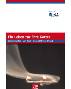 Ein Leben zur Ehre Gottes