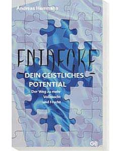Entdecke dein geistliches Potenzial