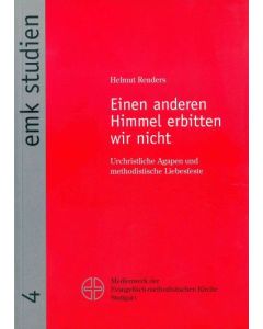 Einen anderen Himmel erbitten wir nicht