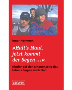 Halt's Maul, jetzt kommt der Segen