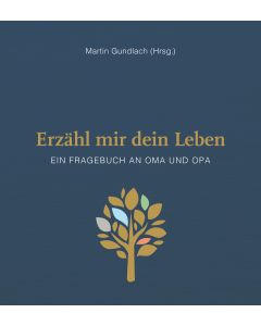 Erzähl mir dein Leben - Leinenausgabe