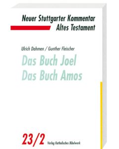 Das Buch Joel. Das Buch Amos