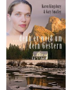 ... denn er weiß um dein Gestern